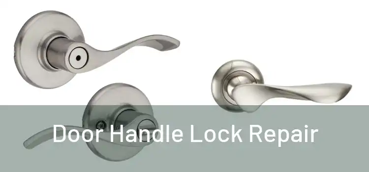  Door Handle Lock Repair 